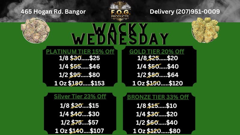 FOG Products FOG's Wacky Wednesday's Saves You 15-33% Off Bud!