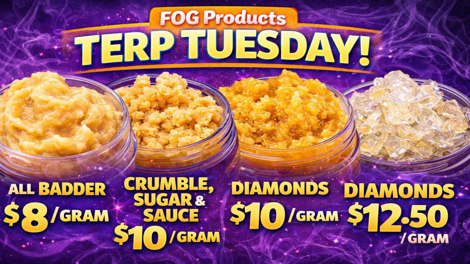 FOG Products FOG Products Terp Tuesday Dab Sales!