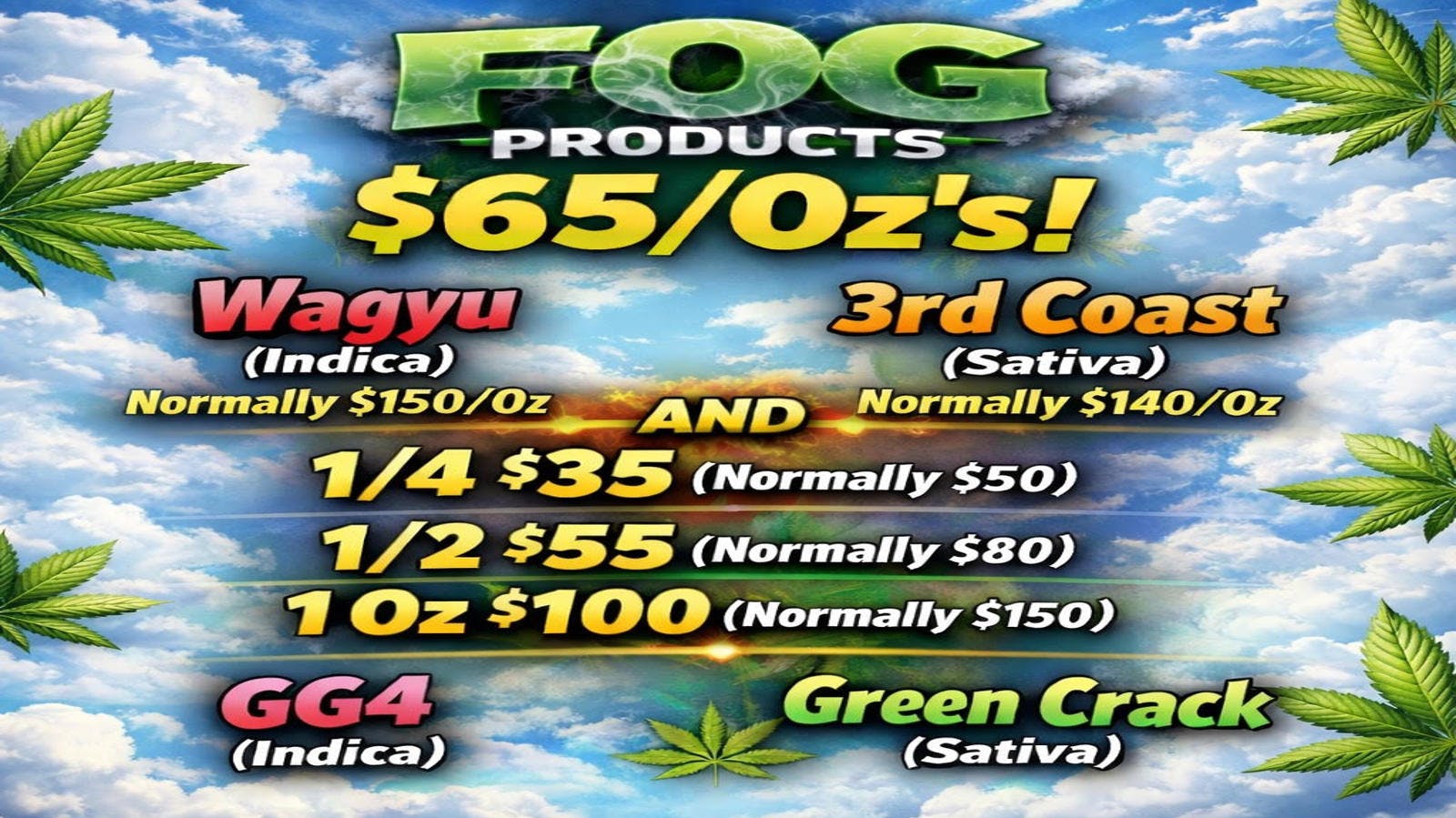 FOG Products FOG's SELECT $65/Oz's(see banner) & More!