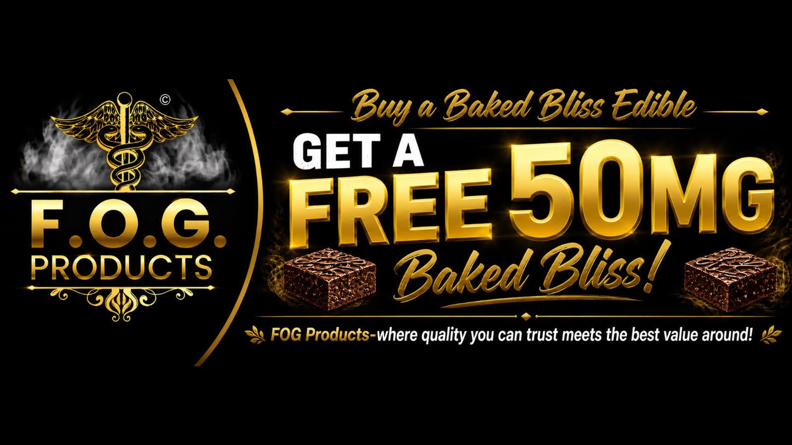 FOG Products Buy A Baked Bliss, Get a FREE! Only @ FOG Products
