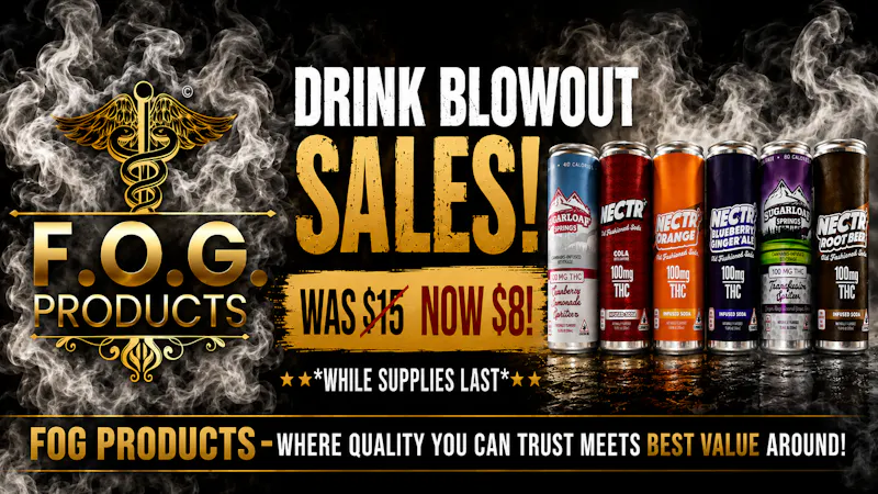 FOG Products Select 100MG Drinks ONLY $8 At FOG Products!
