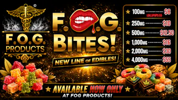 FOG Products Introducing FOG Products Edibles.......FOG Bites!