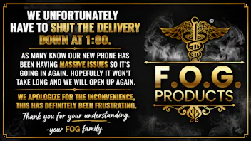 FOG Products Closing @ 1:00 To Fix New Phone :/ Open Back After