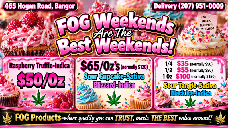 FOG Products FOG's Weekend Of SELECT Sales. In Store & Delivery