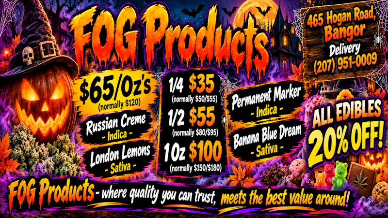 FOG Products ALL Edibles 20% Off & Select Flower Sales!