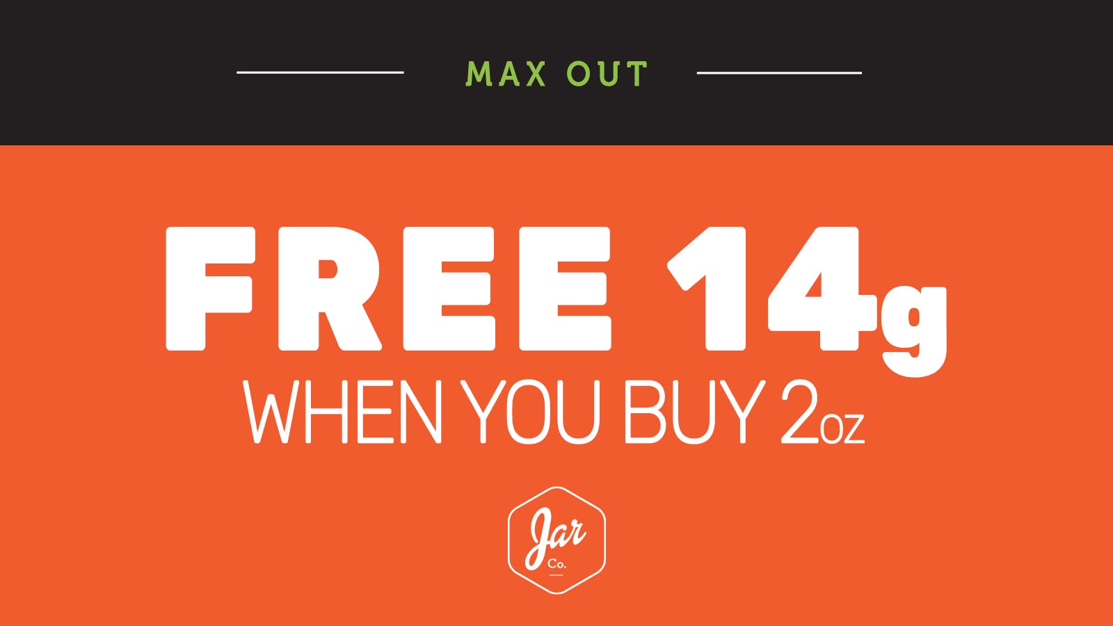 JAR Cannabis Co. Windham - Medical FREE HALF OUNCE