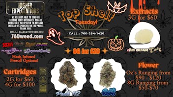 Higher Expectations Top Shelf Tuesday! Indoor 8G for $70 & Oz for $110