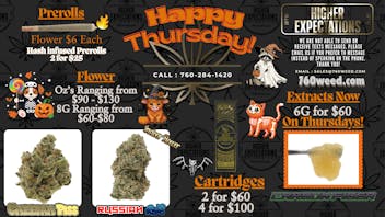 Higher Expectations Happy Thursday! 🧡 Extracts 6G for $60! 🧡