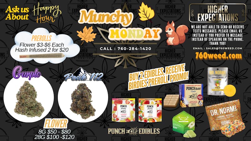 Higher Expectations Munchy Monday! New $3 preroll option : SFVOG