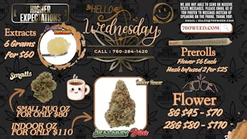 Higher Expectations Wild Weed Wednesday! ☕