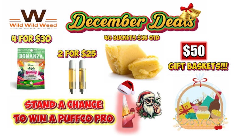Wild Wild Weed Las Animas December Deals!!!!