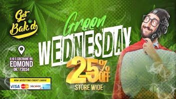 Get Bak'd Weed Dispensary Oklahoma City Bak'd Green Wednesday 25% OFF