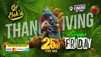 Get Bak'd Weed Dispensary Oklahoma City Bak'd Green Friday 25% OFF