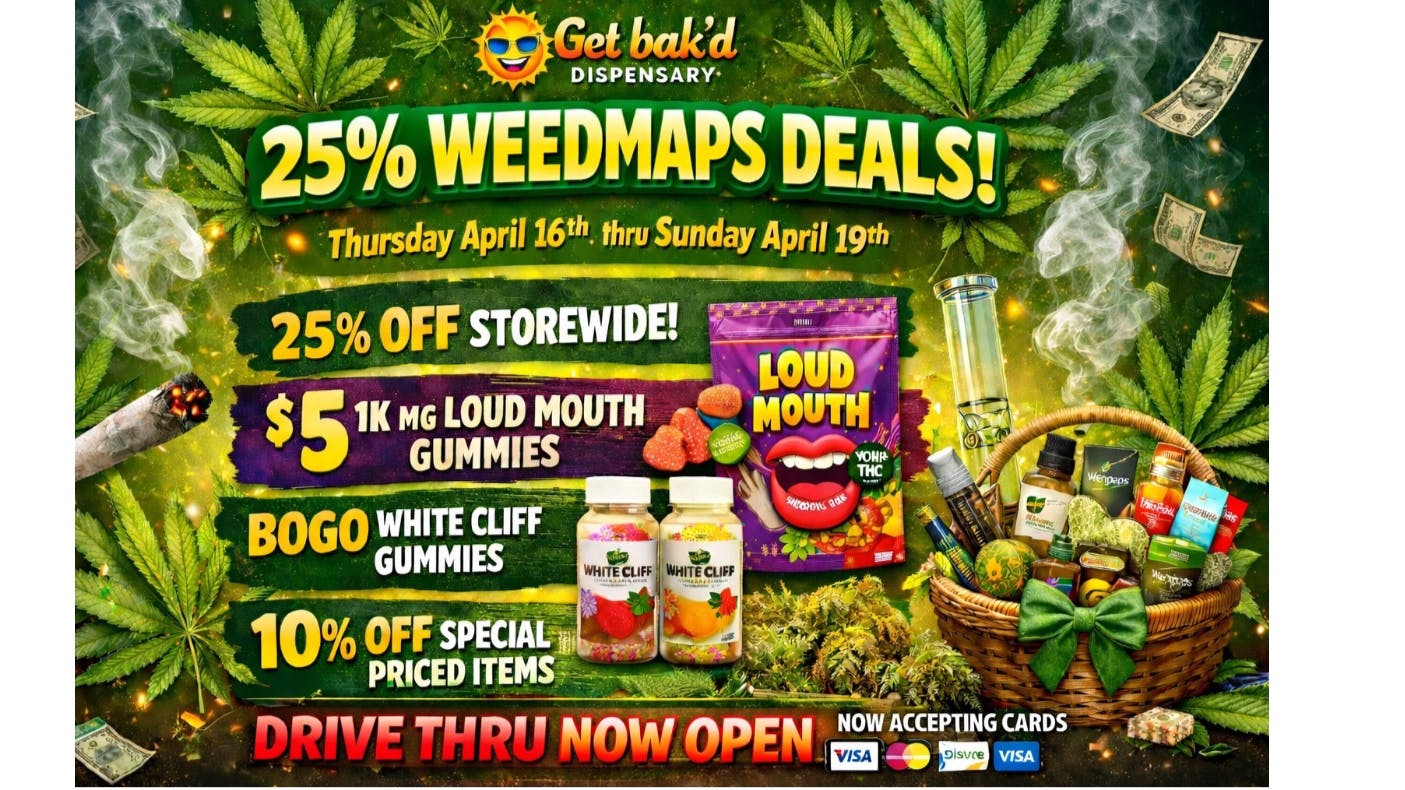 Get Bak'd Weed Dispensary Edmond 4/20 Holiday Bak'd!!!