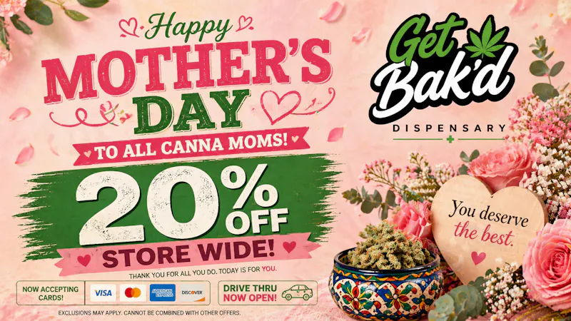 Get Bak'd Weed Dispensary Edmond Moms Who Get Bak'd 🌿💖