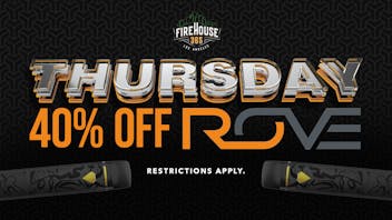 Firehouse365 Maywood Weed Dispensary ROVE THURSDAYS 40% OFF
