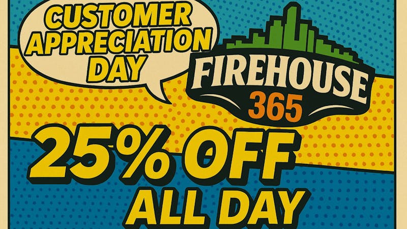 Firehouse365 Maywood Weed Dispensary CUSTOMER APPRECIATION DAY 25% ALL DAY