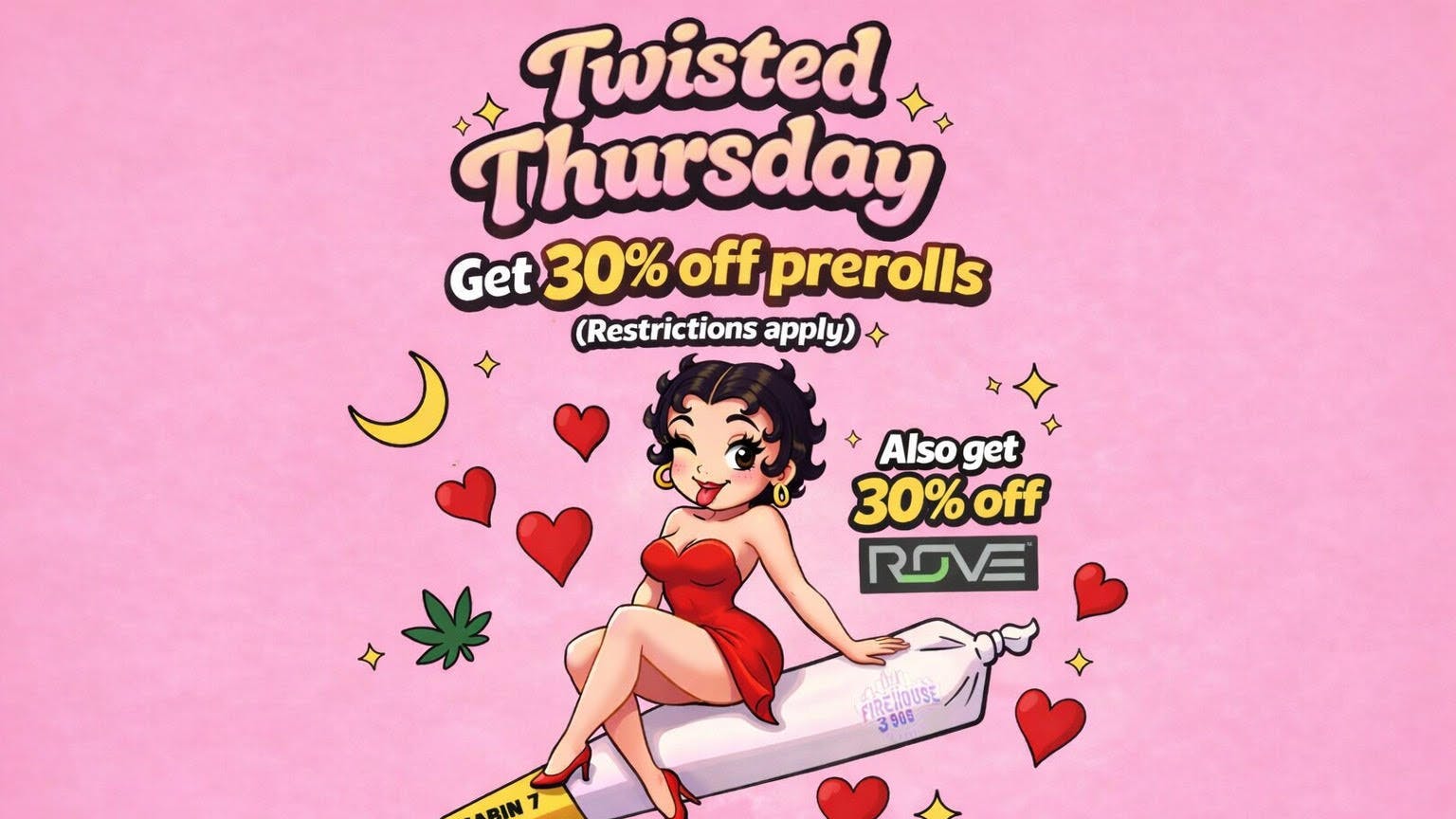 Firehouse365 Maywood Weed Dispensary 30% OFF PREROLLS!!! TWISTED THURDAYS!!!