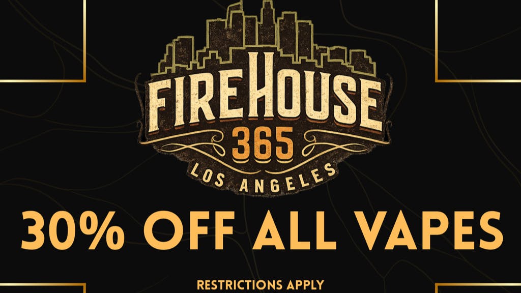 Firehouse365 Maywood Weed Dispensary 30% OFF ALL VAPES SUNDAY FUNDAY!!!