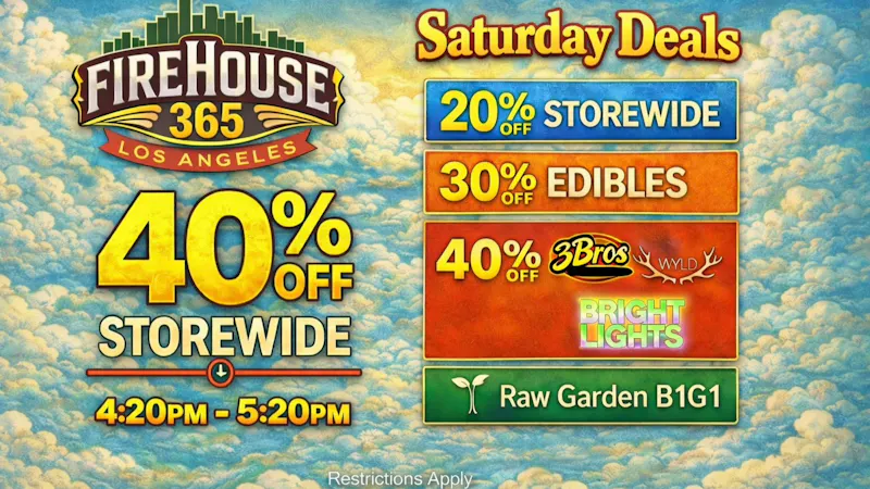 Firehouse365 Maywood Weed Dispensary 🍬SATURDAY DEALS 🍬30% OFF Edibles🔥40% OFF 3BROS!
