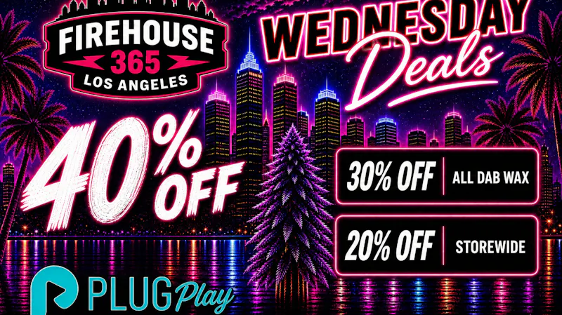Firehouse365 Maywood Weed Dispensary 🔥WEDNESDAY DEALS🔥
