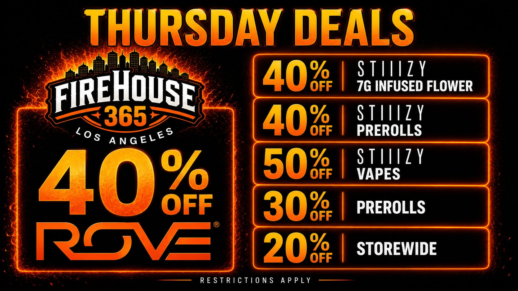 Firehouse365 Maywood Weed Dispensary 🔥THURSDAY DEALS🔥40% OFF ROVE & 30% OFF PREROLLS