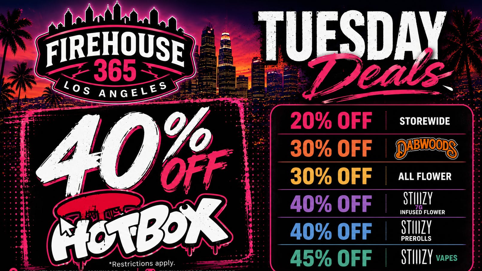 Firehouse365 Maywood Weed Dispensary 🔥TUESDAY DEALS🔥 40% OFF HOTBOX & 30% OFF FLOWER!