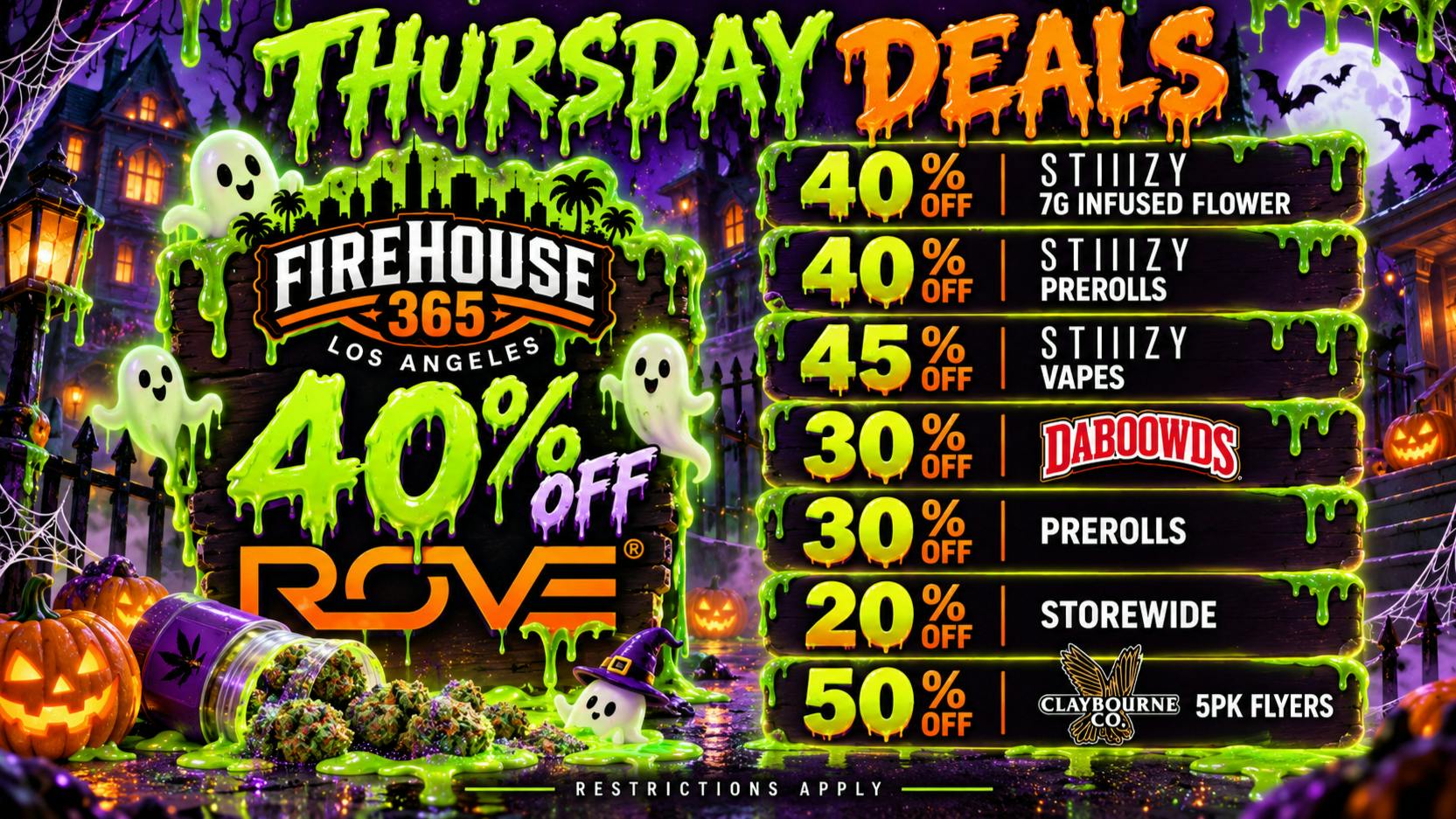 Firehouse365 Maywood Weed Dispensary 🔥THURSDAY DEALS🔥40% OFF ROVE & 30% OFF PREROLLS