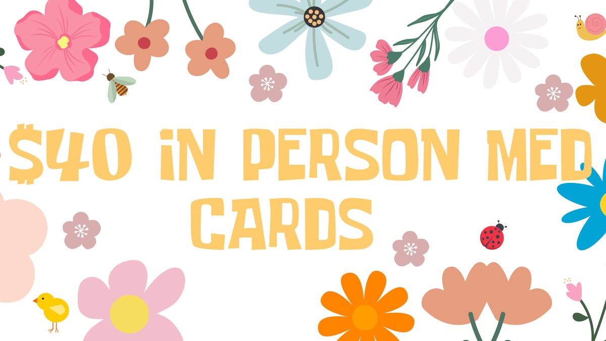 Herbal Remedies $40 In Person Med Cards! 3-6pm