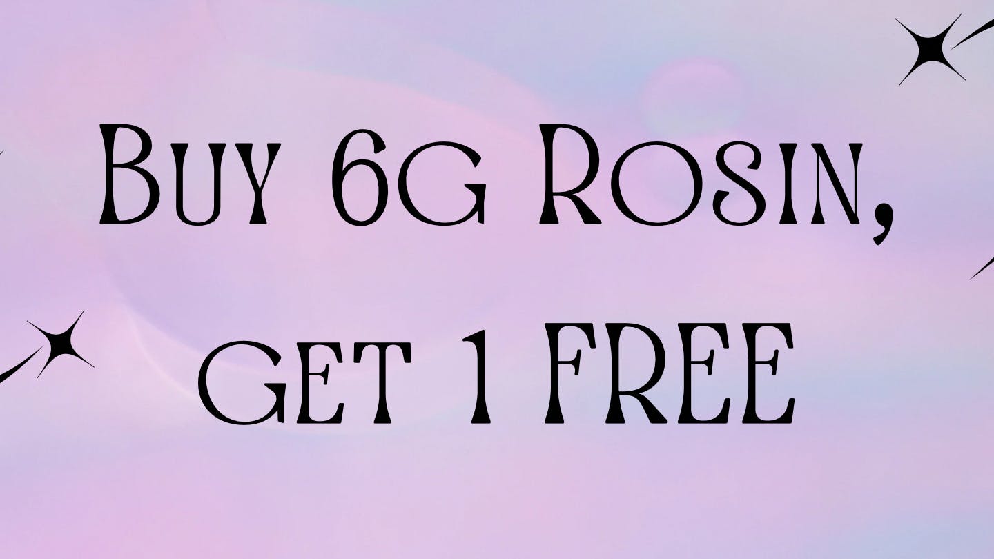 Herbal Remedies Buy 6g of Rosin, Get 1 FREE