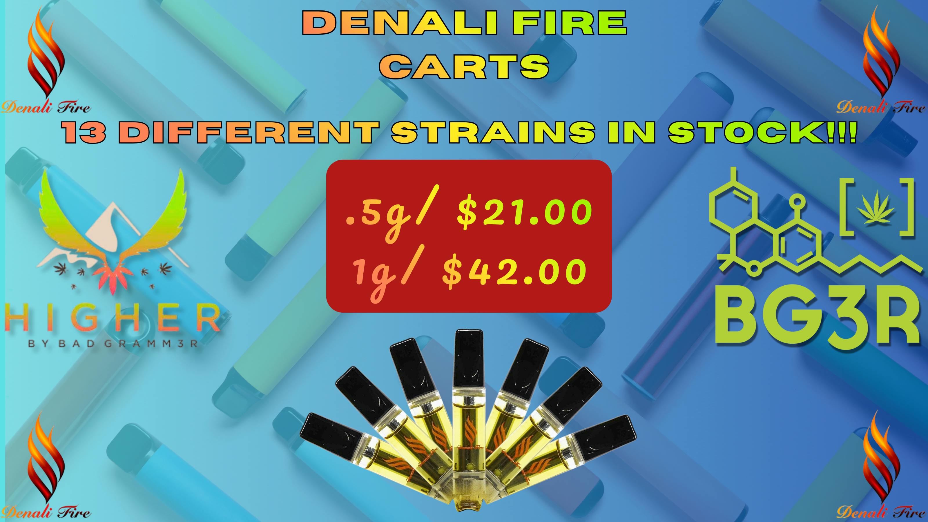 Higher Denali Fire Cartridges .5g - $21 / 1g - $42