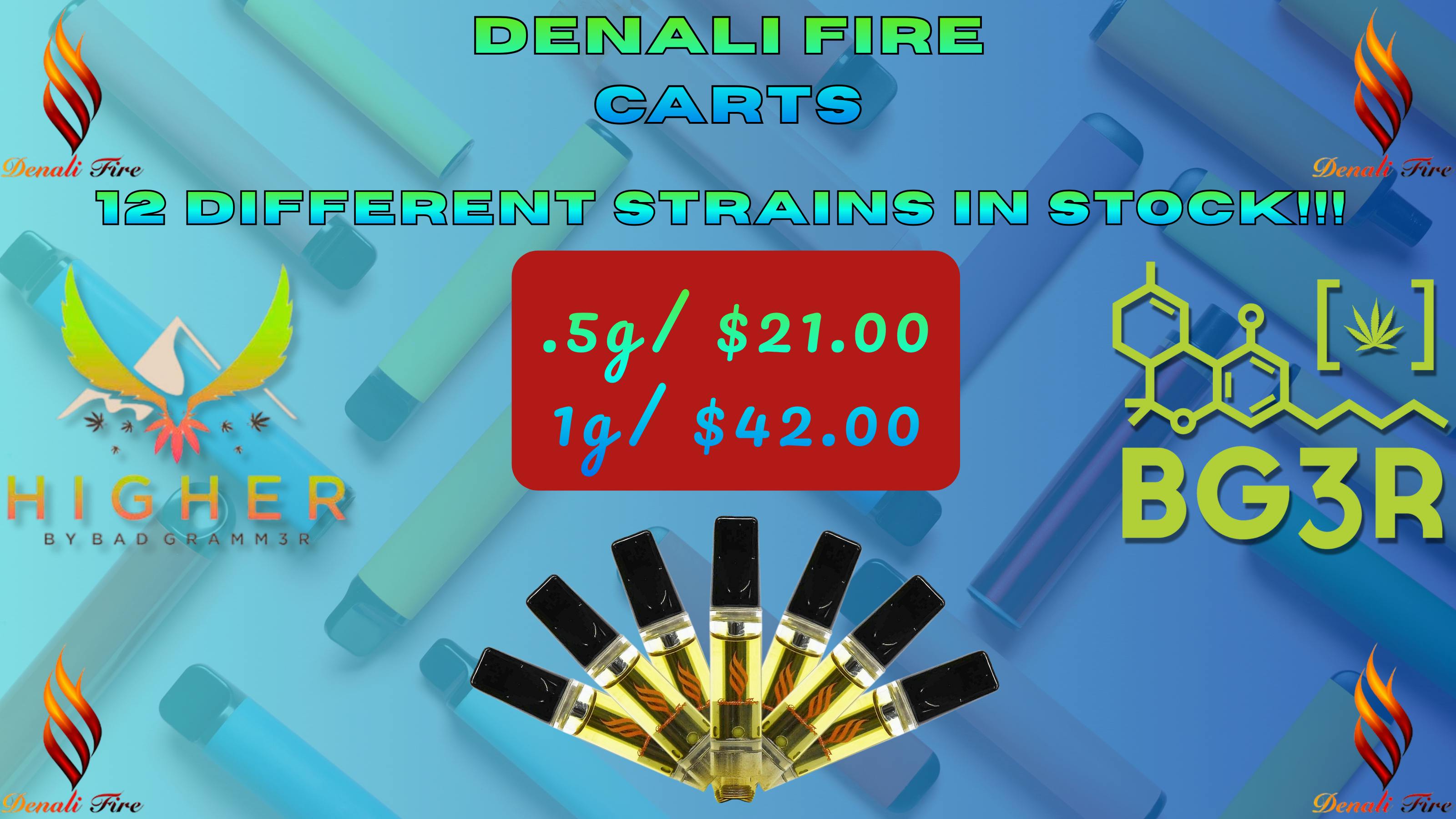 Higher Denali Fire Cartridges .5g - $21 / 1g - $42