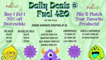 Fuel 420 Monster "Buy More, Save More!"