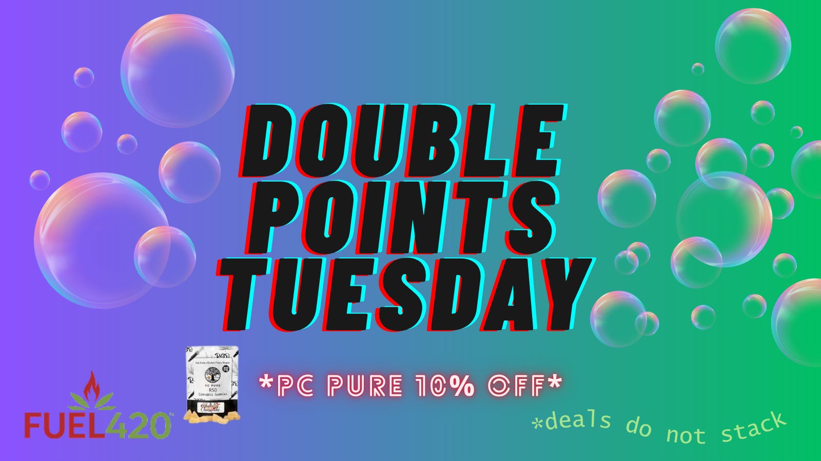 Fuel 420 Double Points/ PC Pure Tuesday