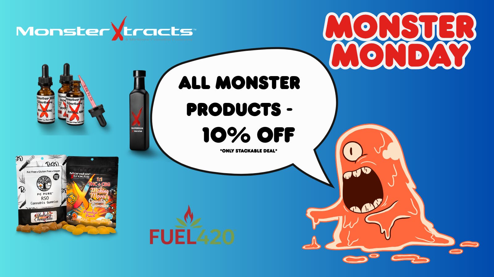 Fuel 420 Monster Monday Deals