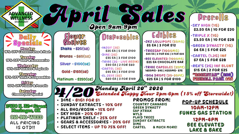 Advanced Wellness and Dispensary ☆𖠞PUFF, PUFF, PASS THE SAVINGS! 𖠞☆ HAPPY 4/20!!