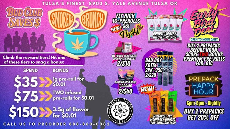 Green Country Bud - 91st & Yale Ave 🌅Wake, Bake & Score Big
