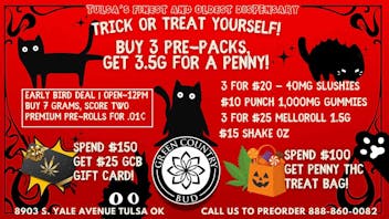 Green Country Bud - 91st & Yale Ave 🐈‍⬛Buy 3 Pre-Packs, Get 3.5g for a PENNY!
