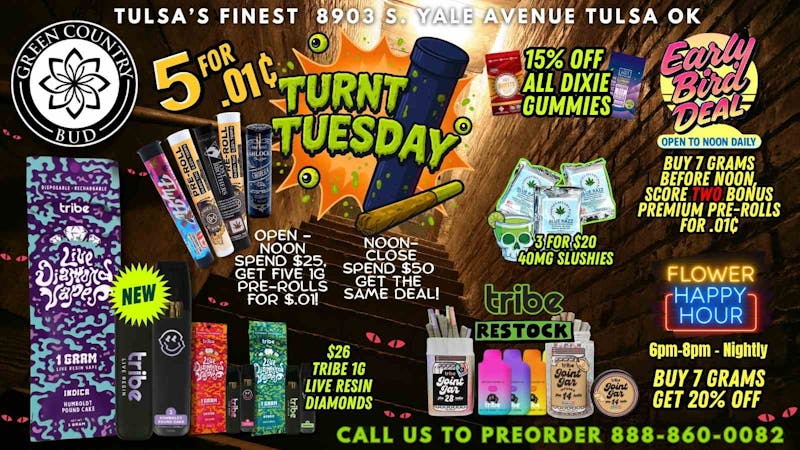 Green Country Bud - 91st & Yale Ave 💀 5 for $.01 Pre-Rolls + Killer Tuesday Deals! 💨