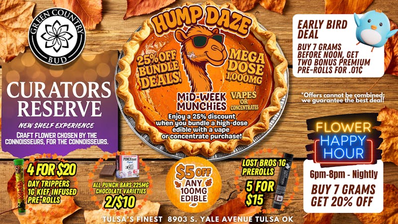 Green Country Bud - 91st & Yale Ave 🔥 HUMP DAZE! 25% OFF Bundles + $5 OFF Edibles!