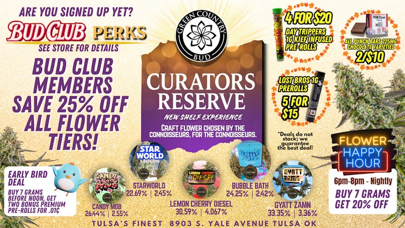 Green Country Bud - 91st & Yale Ave 🔥 Tulsa’s Best Flower Deals — 25% Off Bud Club!