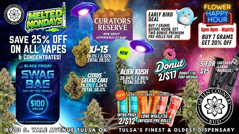 Green Country Bud - 91st & Yale Ave 🔥 Melted Monday + Black Friday Swag Drop! 🔥