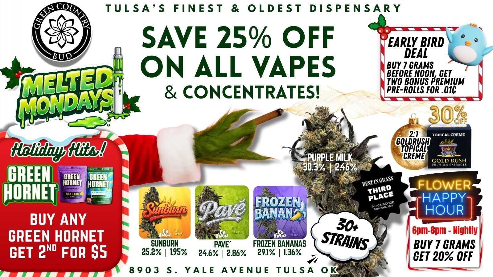 Green Country Bud - 91st & Yale Ave Melted Monday MEGA DEALS 💨 25% OFF