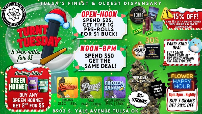 Green Country Bud - 91st & Yale Ave 🔥 Turnt Tuesday: 5 Pre-Rolls for $1! 🔥