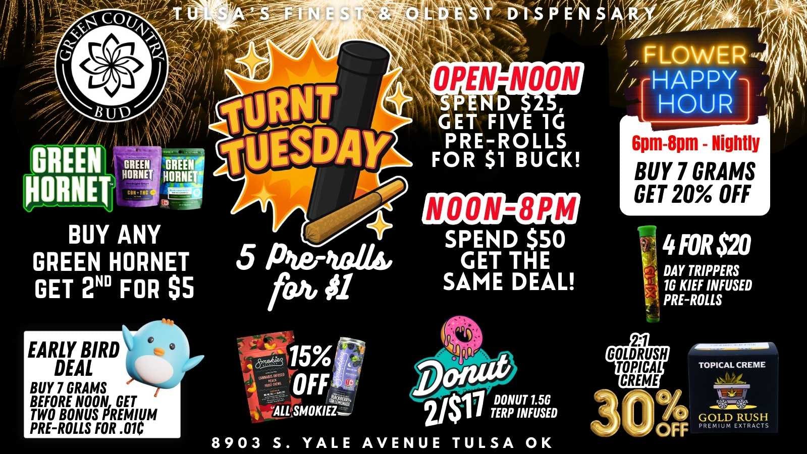 Green Country Bud - 91st & Yale Ave Turn’t Tuesday: $1 Pre-Rolls & STACKED DEALS