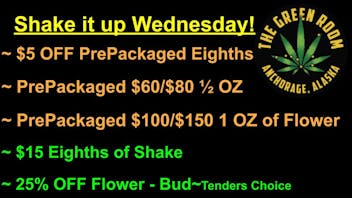 The Green Room AK Shake it up Wednesday!
