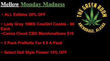 The Green Room AK Mellow Monday Madness
