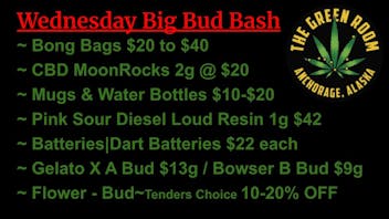 The Green Room AK Wednesday Big BUD Bash