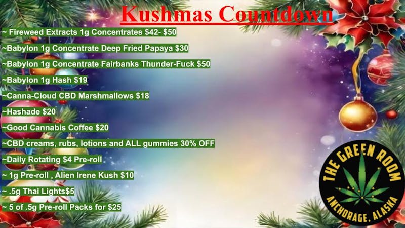 The Green Room AK *KUSHMASH countdown*