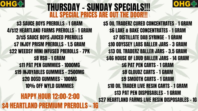 Oklahoma Home Grown OHG - East Tulsa THURSDAY - SUNDAY SPECIALS